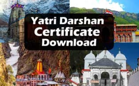 Char Dham Yatri Darshan Certificate Download Kaise Kare?