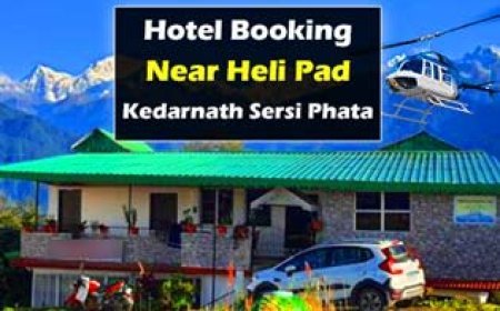 Helipad Sersi Phata Sitapur Hotel Booking | फाटा में होटल बुकिंग