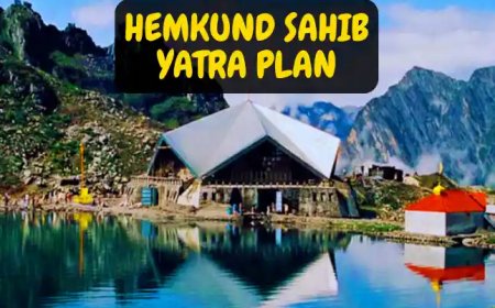 Hemkund Sahib Yatra Kaise Kare | हेमकुंड साहिब की यात्रा प्लान