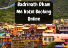 Badrinath Dham Me Hotel Booking Online | बद्रीनाथ धाम में मंदिर के पास होटल बुकिंग