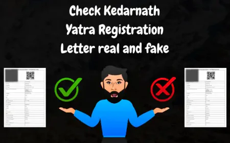 Check Kedarnath Yatra Registration Letter real and fake