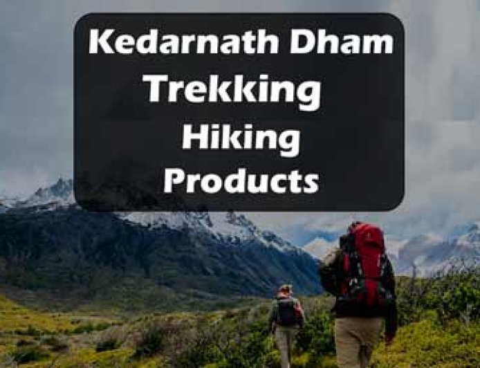 Kedarnath Dham Yatra 2023 Trekking Hiking Products