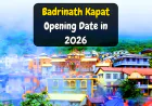 Badrinath Dham Kapat Opening Date in 2026 | कब खुलेंगे बद्रीनाथ धाम के कपाट?